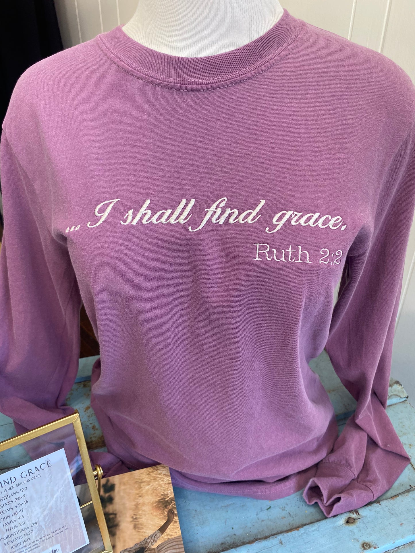 I Shall Find Grace-- Virtuous Woman Long Sleeve Tee