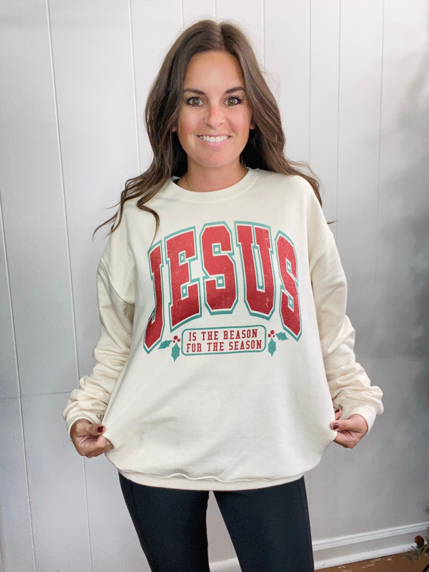 Jesus is the Reason for the Season Sweatshirt